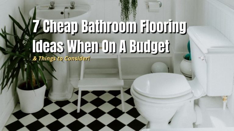 7 Cheap Bathroom Flooring Ideas When on A Budget - MyHomeDwelling