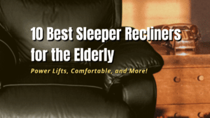 sleeper recliners elderly