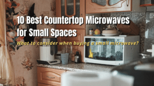 best countertop microwave for small spaces