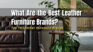 what are the best leather furniture brands