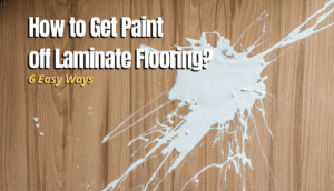 how to clean paint off laminate flooring