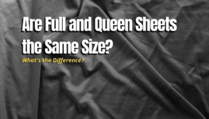 full vs queen sheets