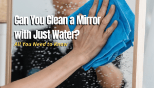 Clean a Mirror with Just Water