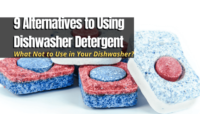 9 Alternatives to Using Dishwasher Detergent - MyHomeDwelling