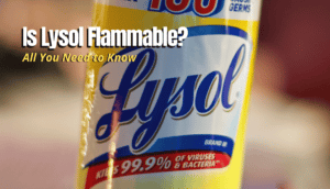 Is a can of Lysol flammable