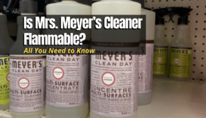Is Mrs. Meyer’s Cleaner Flammable? thumbnail