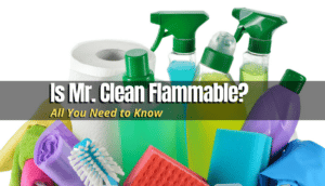 is mr clean flammable?