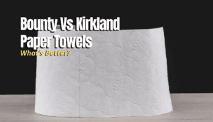 Bounty Vs Kirkland Paper Towels