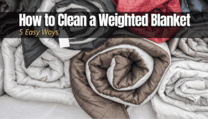 Ways to Clean a Weighted Blanket